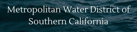 Thank You, Metropolitan Water District of California!